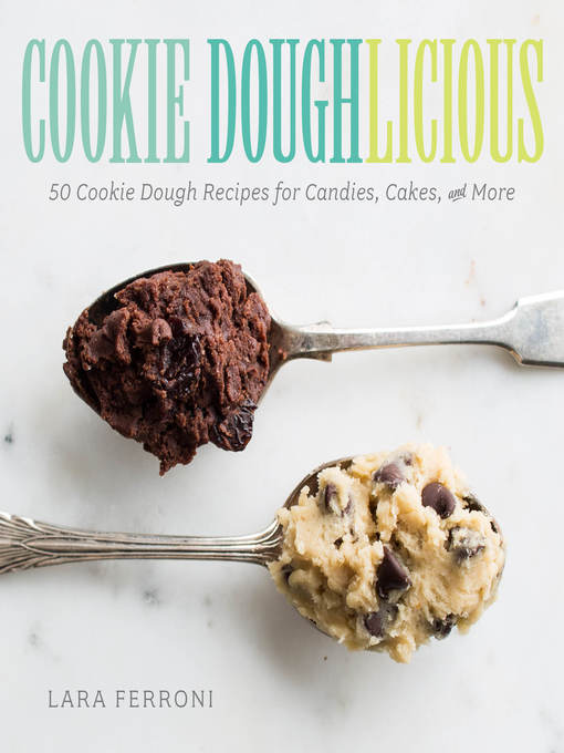 Title details for Cookie Doughlicious by Lara Ferroni - Available